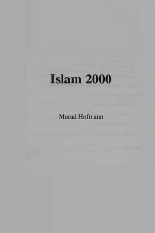 Islam 2000
Murad Hofmann
 