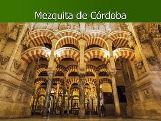 Mezquita de Córdoba
 