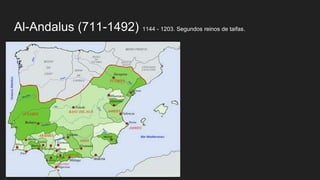 Al-Andalus (711-1492) 1144 - 1203. Segundos reinos de taifas.
 