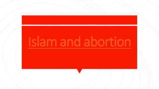 Islam and abortion
 
