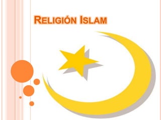 RELIGIÓN ISLAM
 