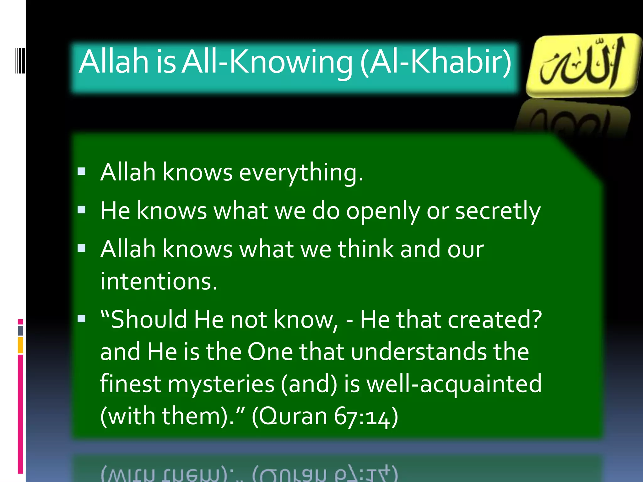 We know Allah from His attributes as mentioned in the above two sources.Who is Allah?