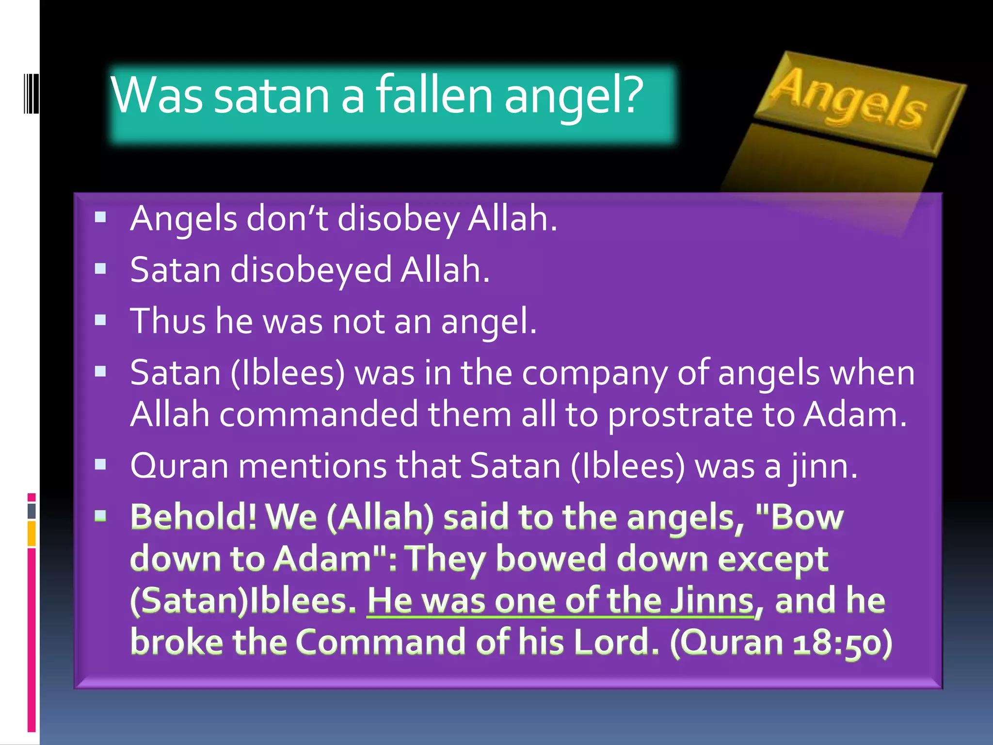 Allah should not be worshipped via any intermediary like a Prophet, Saint, Idol etc.