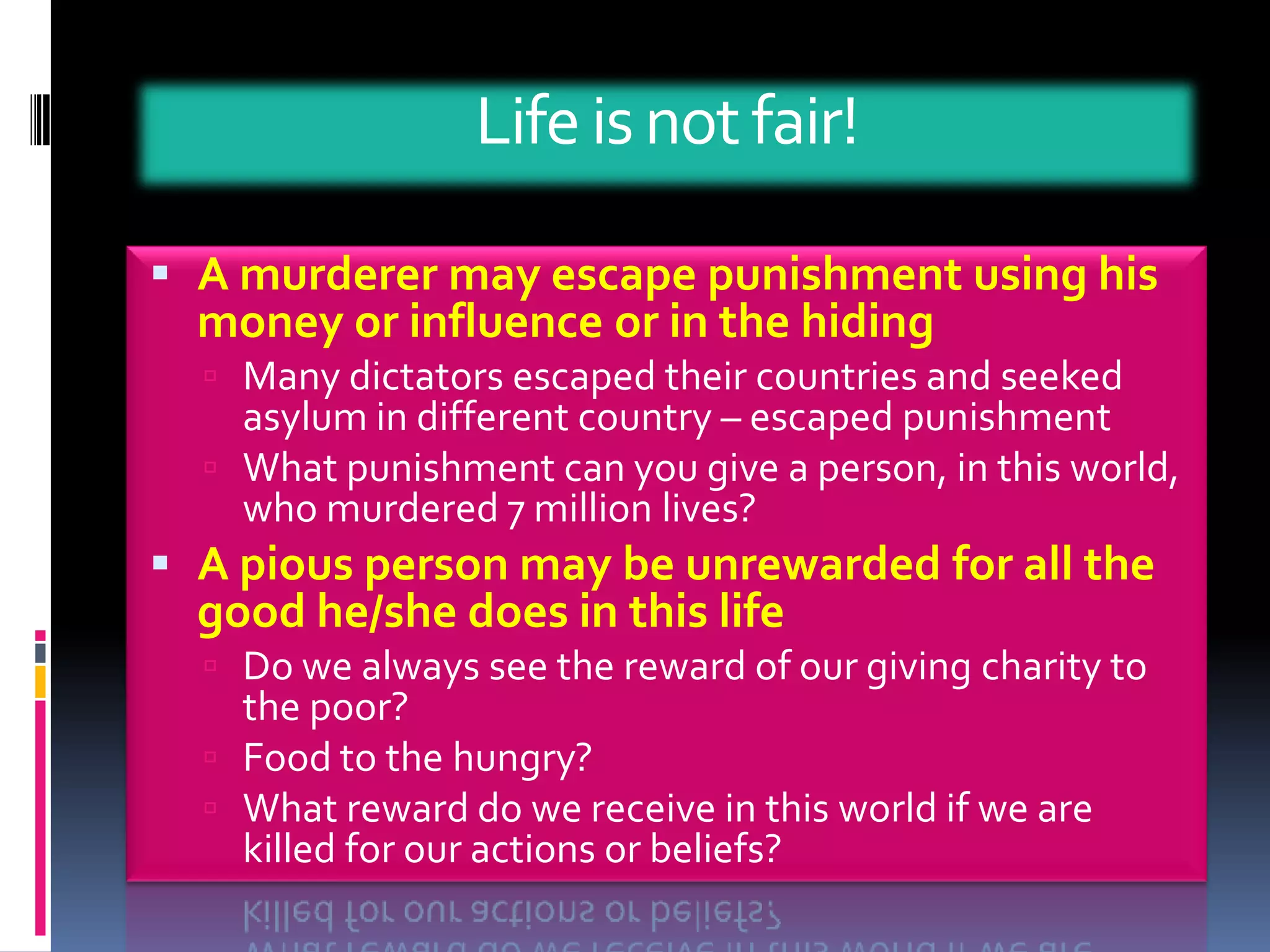 No one will judge us besides Allah.