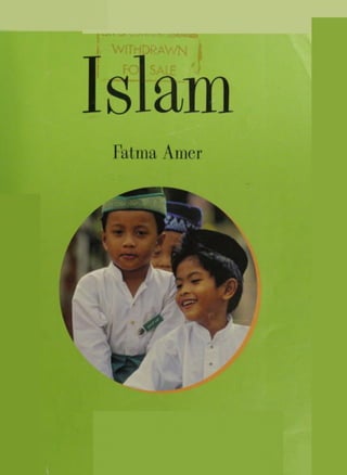 Islam
Fatma Amer
 
