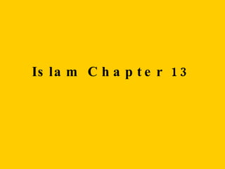 Islam Chapter 13 