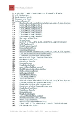 islam    www.kuyruksuz.com

    95. KURBAN BAYRAMI VE KURBAN KESME HAKKINDA HERġEY
    96. Ġyilik Yap, Denize At
    97. B...