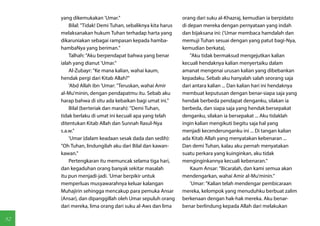 yang dikemukakan 'Umar."                               orang dari suku al-Khazraj, kemudian ia berpidato
         Bilal: "Tidak! Demi Tuhan, sebaliknya kita harus   di depan mereka dengan pernyataan yang indah
     melaksanakan hukum Tuhan terhadap harta yang           dan bijaksana ini: ('Umar membaca hamdalah dan
     dikaruniakan sebagai rampasan kepada hamba-            memuji Tuhan sesuai dengan yang patut bagi-Nya,
     hambaNya yang beriman."                                kemudian berkata),
         Talhah: "Aku berpendapat bahwa yang benar              "Aku tidak bermaksud mengejutkan kalian
     ialah yang dianut 'Umar."                              kecuali hendaknya kalian menyertaiku dalam
         Al-Zubayr: "Ke mana kalian, wahai kaum,            amanat mengenai urusan kalian yang dibebankan
     hendak pergi dari Kitab Allah?"                        kepadaku. Sebab aku hanyalah salah seorang saja
         'Abd Allah ibn 'Umar: "Teruskan, wahai Amir        dari antara kalian ... Dan kalian hari ini hendaknya
     al-Mu'minin, dengan pendapatmu itu. Sebab aku          membuat keputusan dengan benar-siapa saja yang
     harap bahwa di situ ada kebaikan bagi umat ini."       hendak berbeda pendapat denganku, silakan ia
         Bilal (berteriak dan marah): "Demi Tuhan,          berbeda, dan siapa saja yang hendak bersepakat
     tidak berlaku di umat ini kecuali apa yang telah       denganku, silakan ia bersepakat ... Aku tidaklah
     ditentukan Kitab Allah dan Sunnah Rasul-Nya            ingin kalian mengikuti begitu saja hal yang
     s.a.w."                                                menjadi kecenderunganku ini ... Di tangan kalian
         'Umar (dalam keadaan sesak dada dan sedih):        ada Kitab Allah yang menyatakan kebenaran ...
     "Oh Tuhan, lindungilah aku dari Bilal dan kawan-       Dan demi Tuhan, kalau aku pernah menyatakan
     kawan."                                                suatu perkara yang kuinginkan, aku tidak
         Pertengkaran itu memuncak selama tiga hari,        menginginkannya kecuali kebenaran."
     dan kegaduhan orang banyak sekitar masalah                 Kaum Ansar: "Bicaralah, dan kami semua akan
     itu pun menjadi-jadi. 'Umar berpikir untuk             mendengarkan, wahai Amir al-Mu'minin."
     memperluas musyawarahnya keluar kalangan                   'Umar: "Kalian telah mendengar pembicaraan
     Muhajirin sehingga mencakup para pemuka Ansar          mereka, kelompok yang menuduhku berbuat zalim
     (Ansar), dan dipanggillah oleh Umar sepuluh orang      berkenaan dengan hak-hak mereka. Aku benar-
     dari mereka, lima orang dari suku al-Aws dan lima      benar berlindung kepada Allah dari melakukan

92
 