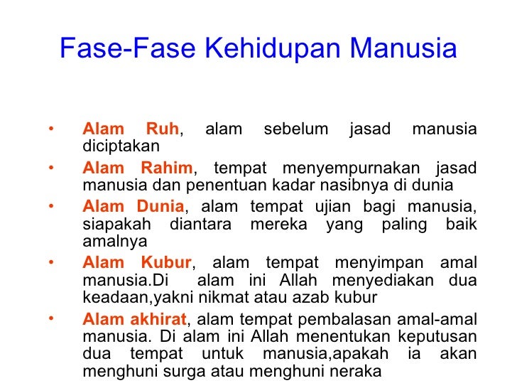 5 Fase Kehidupan Manusia Di Dunia Kata Kata Indah Perbudakan Hidup