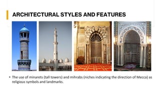 How Islam and Its Religious Culture Shaped Islamic Architecture ...