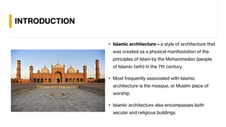 How Islam and Its Religious Culture Shaped Islamic Architecture ...