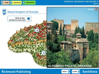 Reconstruction of  the Alhambra Palace 2 3 Nasrid Kingdom of Granada 1 ALHAMBRA PALACE, GRANADA X [close] Click on the  numbers to see more 