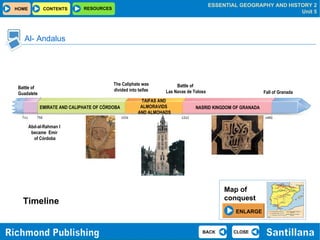 Al- Andalus Timeline EMIRATE AND CALIPHATE OF CÓRDOBA TAIFAS AND  ALMORAVIDS  AND ALMOHADS NASRID KINGDOM OF GRANADA Abd-al-Rahman I  became  Emir  of Córdoba Battle of  Guadalete The Caliphate was  divided into taifas   Battle of  Las Navas de Tolosa Fall of Granada ENLARGE Map of conquest 