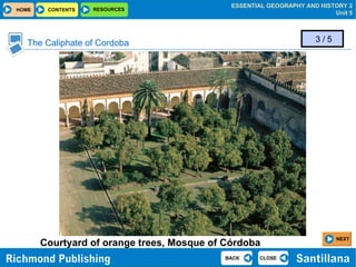 The Caliphate of Cordoba Courtyard of orange trees, Mosque of Córdoba 3 / 5 NEXT 