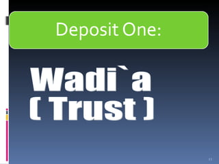 Wadi`a  ( Trust ) 