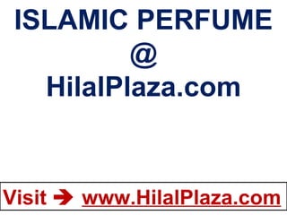 ISLAMIC PERFUME @ HilalPlaza.com 