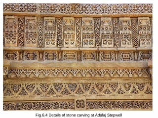 Fig.6.4 Details of stone carving at Adalaj Stepwell
 
