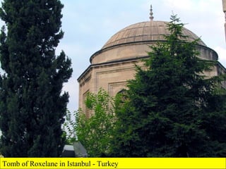 Tomb of Roxelane in Istanbul - Turkey 