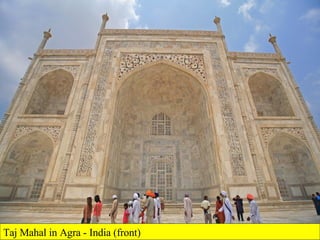 Taj Mahal in Agra - India (front) 
