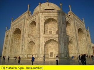 Taj Mahal in Agra - India (arches) 