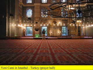 Yeni Cami in Istanbul - Turkey (prayer hall) 