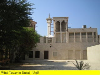 Wind Tower in Dubai - UAE 