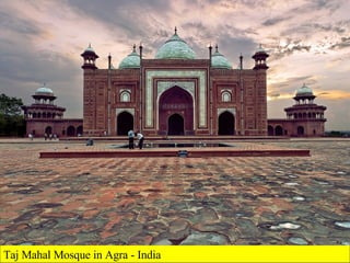 Taj Mahal Mosque in Agra - India 