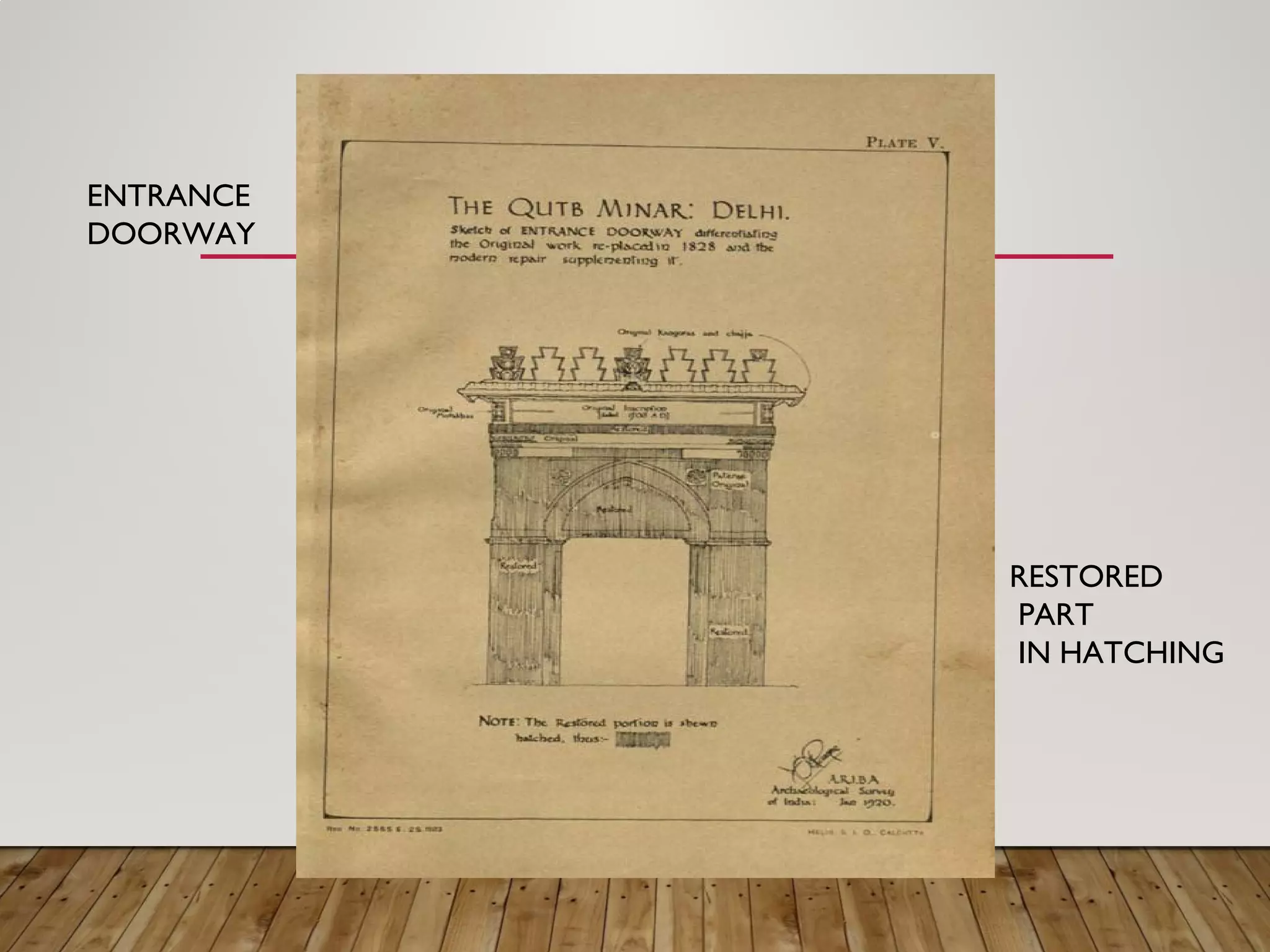 ENTRANCE
DOORWAY
RESTORED
PART
IN HATCHING
 