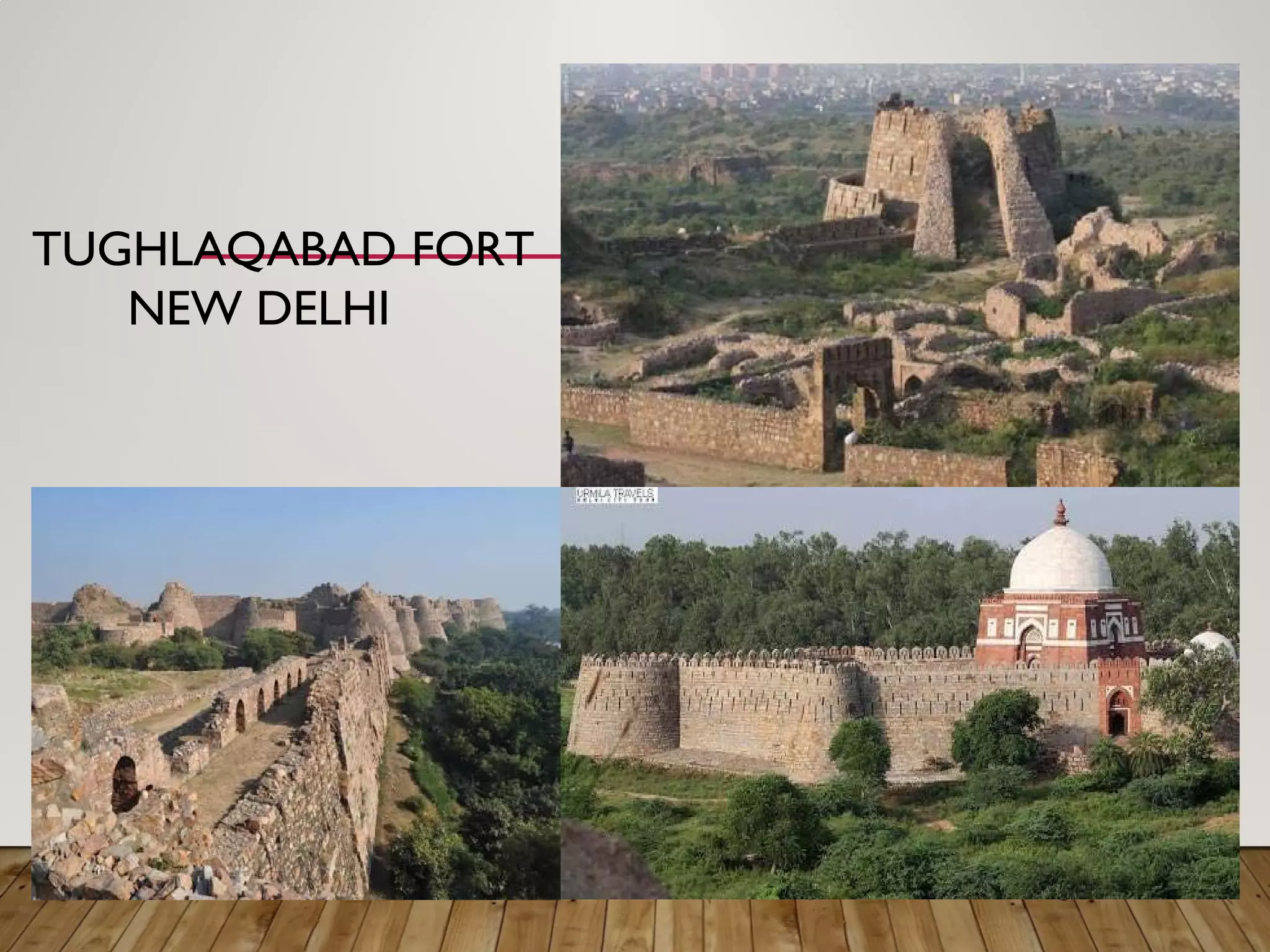 TUGHLAQABAD FORT
NEW DELHI
 