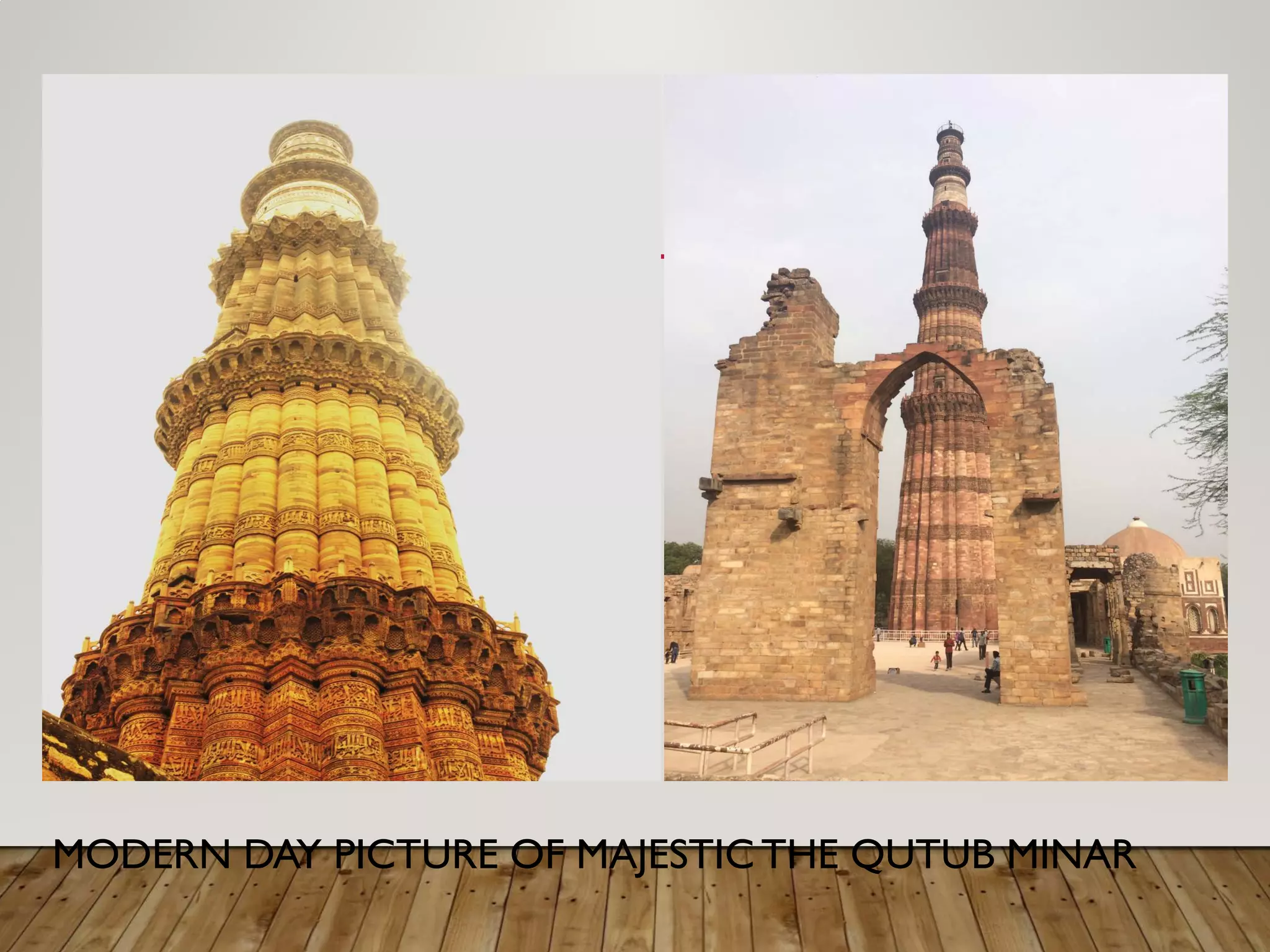 MODERN DAY PICTURE OF MAJESTIC THE QUTUB MINAR
 