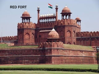 RED FORT
 