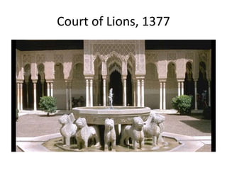 Court of Lions, 1377 
 