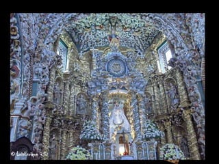 • Baroque: Cristobal de Villalpando
• Churrigueresco: José Benito de Churriguera
 