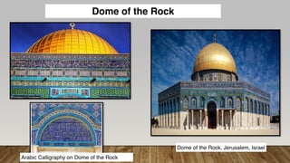 Dome of the Rock, Jerusalem, Israel
Dome of the Rock
Arabic Calligraphy on Dome of the Rock
 