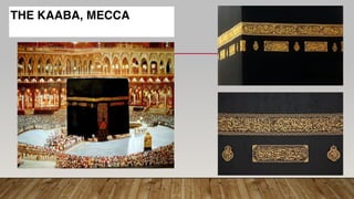 THE KAABA, MECCA 
 