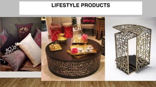 LIFESTYLE PRODUCTS
 