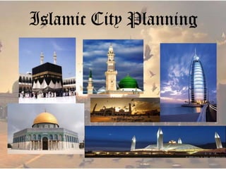 Islamic City Planning

 