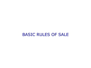 BASIC RULES OF SALE 