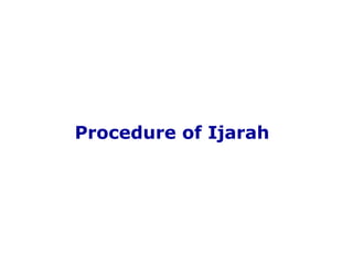 Procedure of Ijarah 