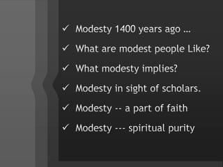 Modesty 1400 years ago …