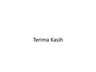 Terima Kasih
 