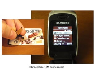 Islamic 'Sticker SIM' business case
 