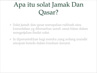Perbezaan Antara Jamak Dan Qasar