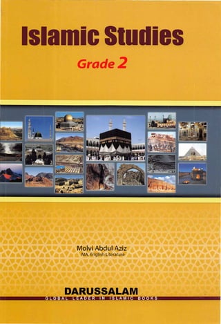 ·Islamic Studies
Grade2.
Molvi Abdul Aziz
MA, English Literature
DARUSSALAM
EADER IN I SLAMIC B •
 