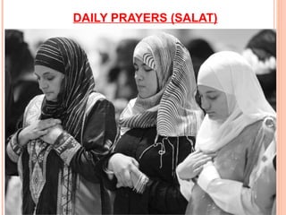 DAILY PRAYERS (SALAT)   