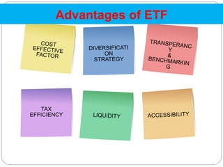 Advantages of ETF
 