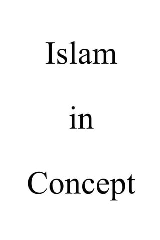 Islam
in
Concept
 