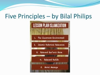 Five Principles – by Bilal Philips
 