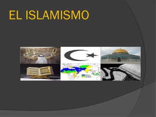 EL ISLAMISMO
 