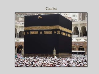 Caaba 
 